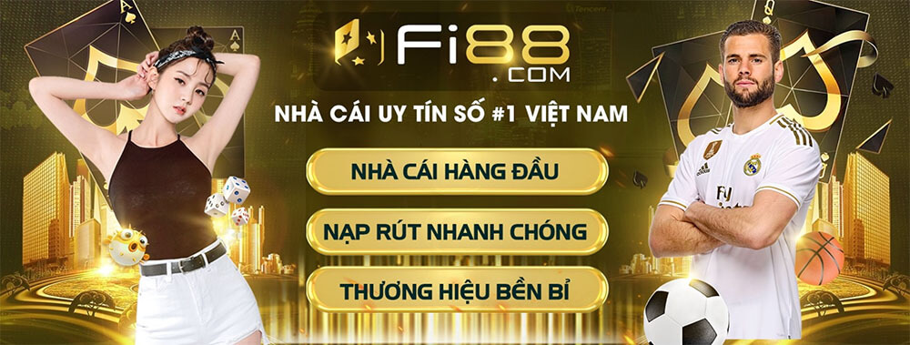 Nhà cái Fi88 cam kết chất lượng cá cược top 1 Việt Nam