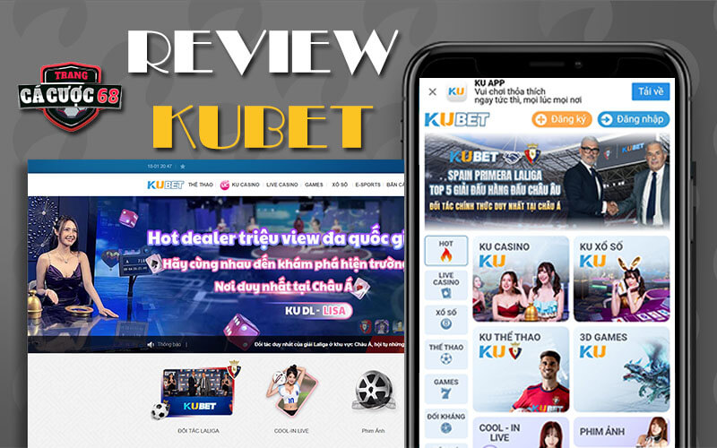 Review nhà cái Kubet