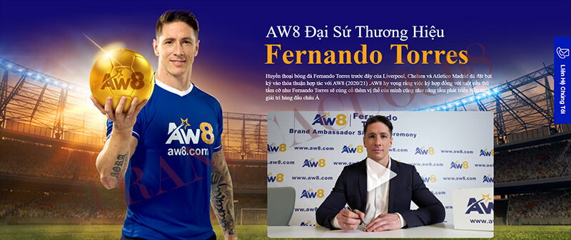 Fernando Torres là đại sứ thương hiệu của nhà cái AW8
