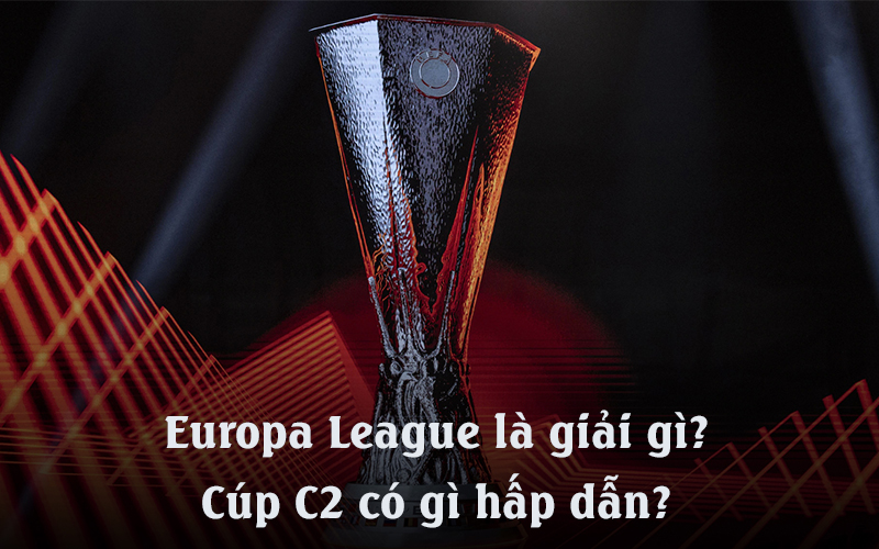 Europa League là giải gì